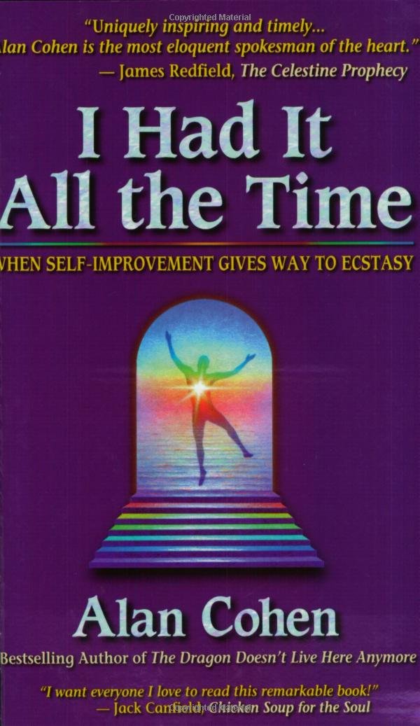 I Had It All the Time: When Self-Improvement Gives Way to Ecstasy Lifestyle