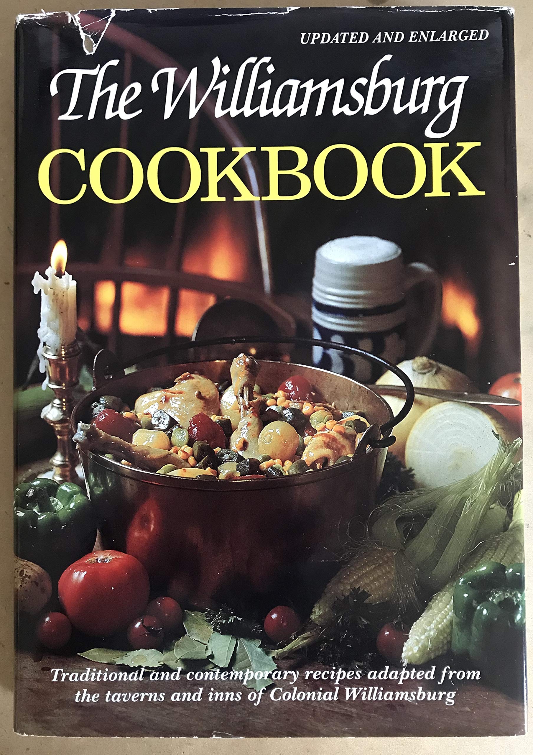 The Williamsburg Cookbook: Traditional and Contemporary Recipes Cooking & Enjoying