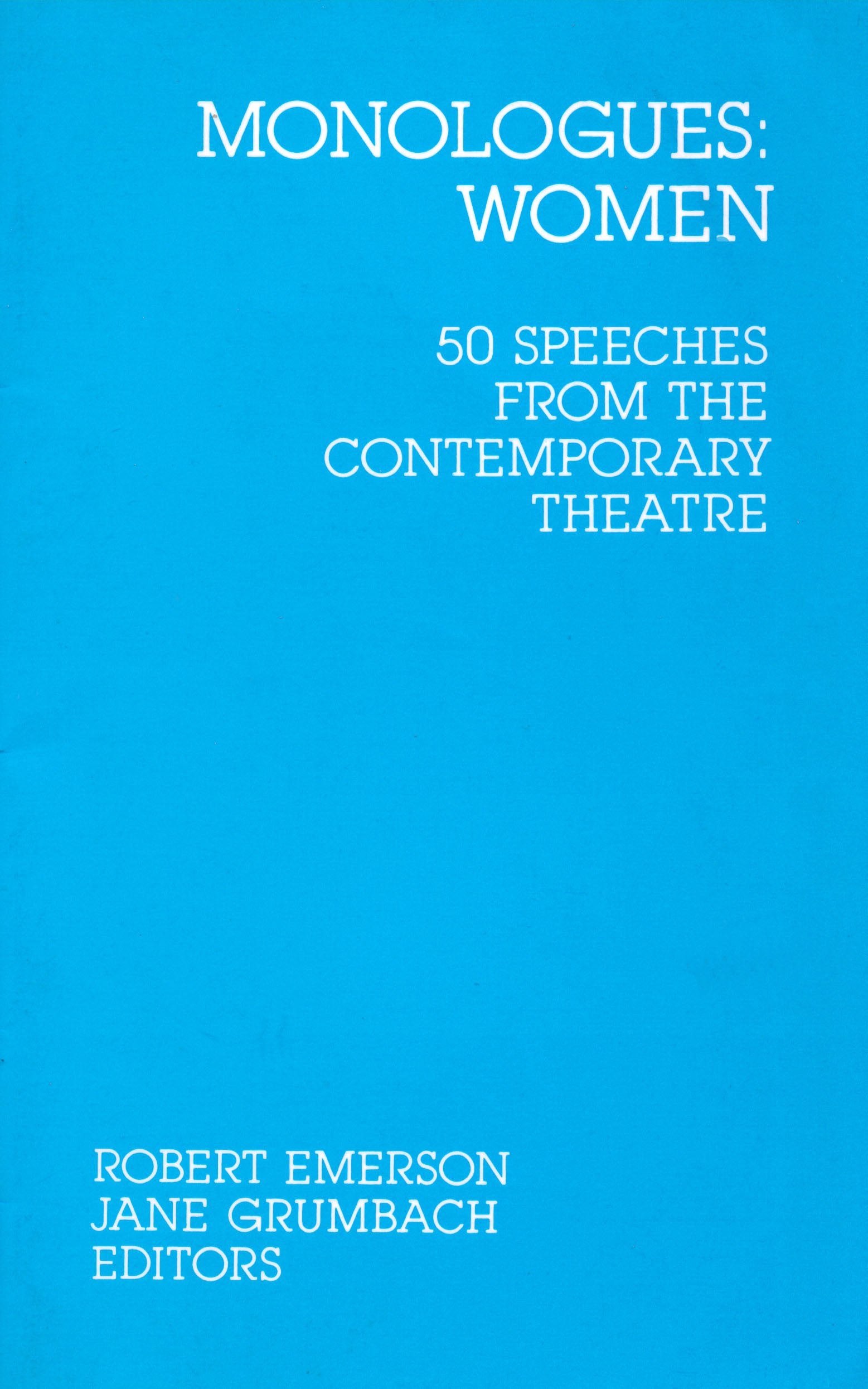 Monologues Women: 50 Speeches from the Contemporary Theatre book