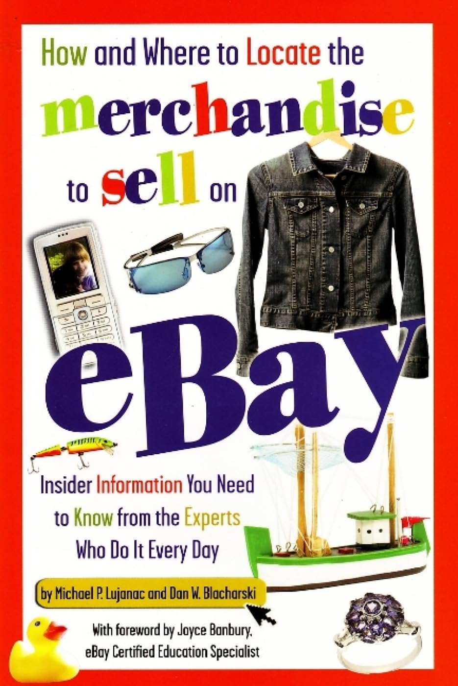 How and Where to Locate the Merchandise to Sell on "eBay" book