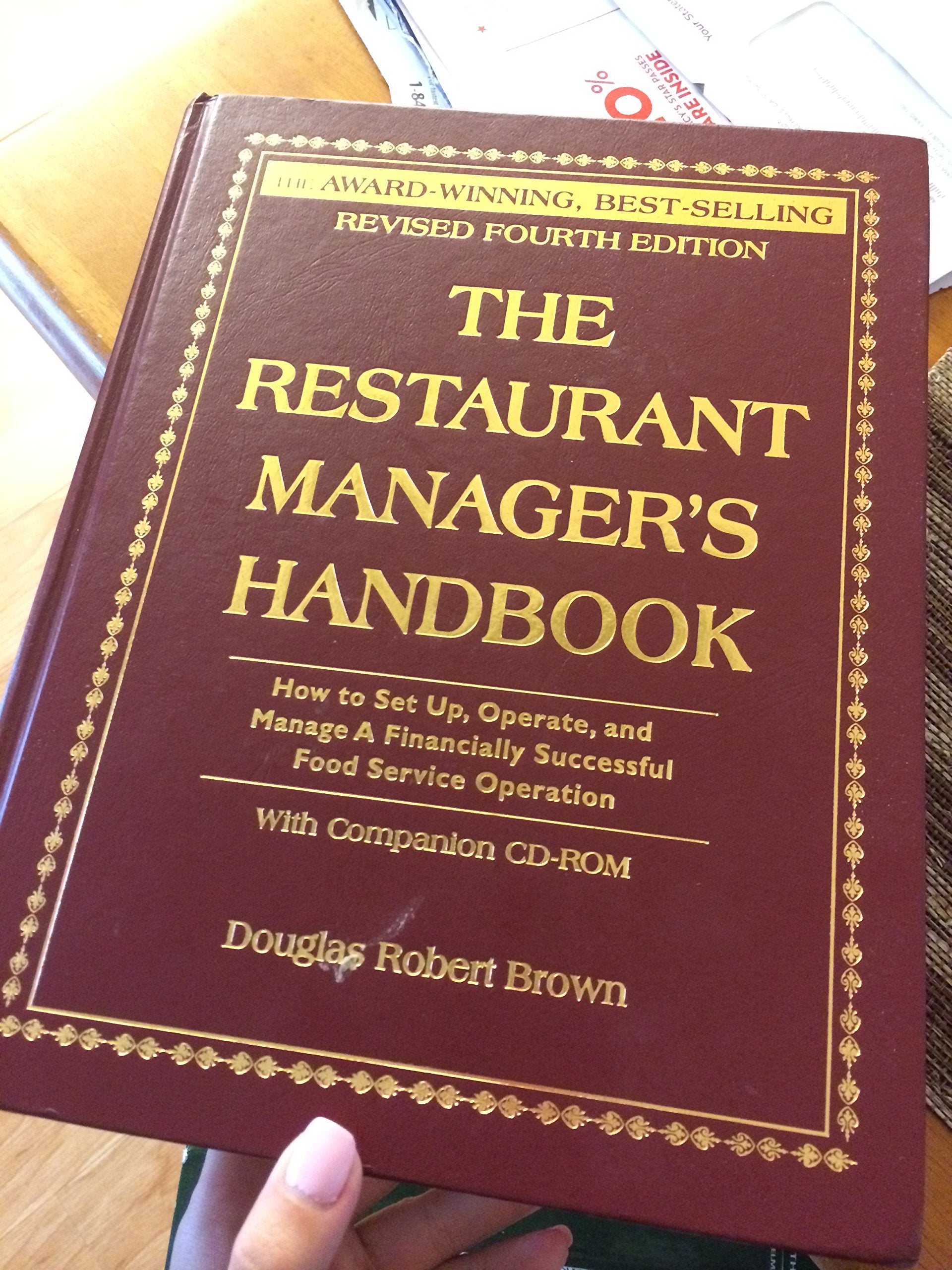 Restaurant Manager's Handbook: How to Set Up, Operate & Manage a Financially Successful Food Service Operation: Fourth Edition Business, Finance & Career
