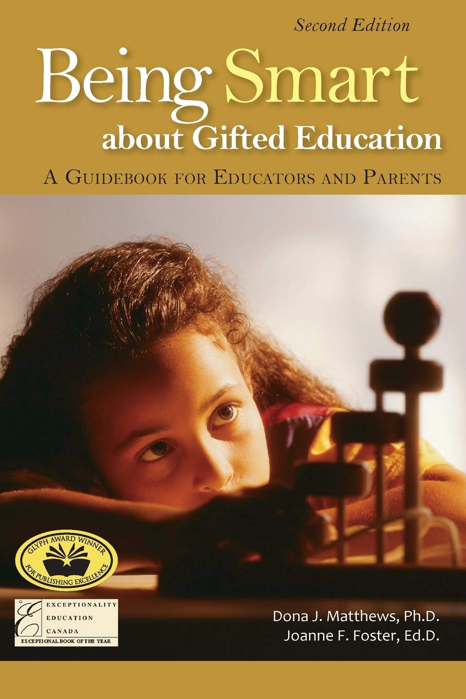 Being Smart About Gifted Education: A Guidebook for Educators and Parents Education & Training