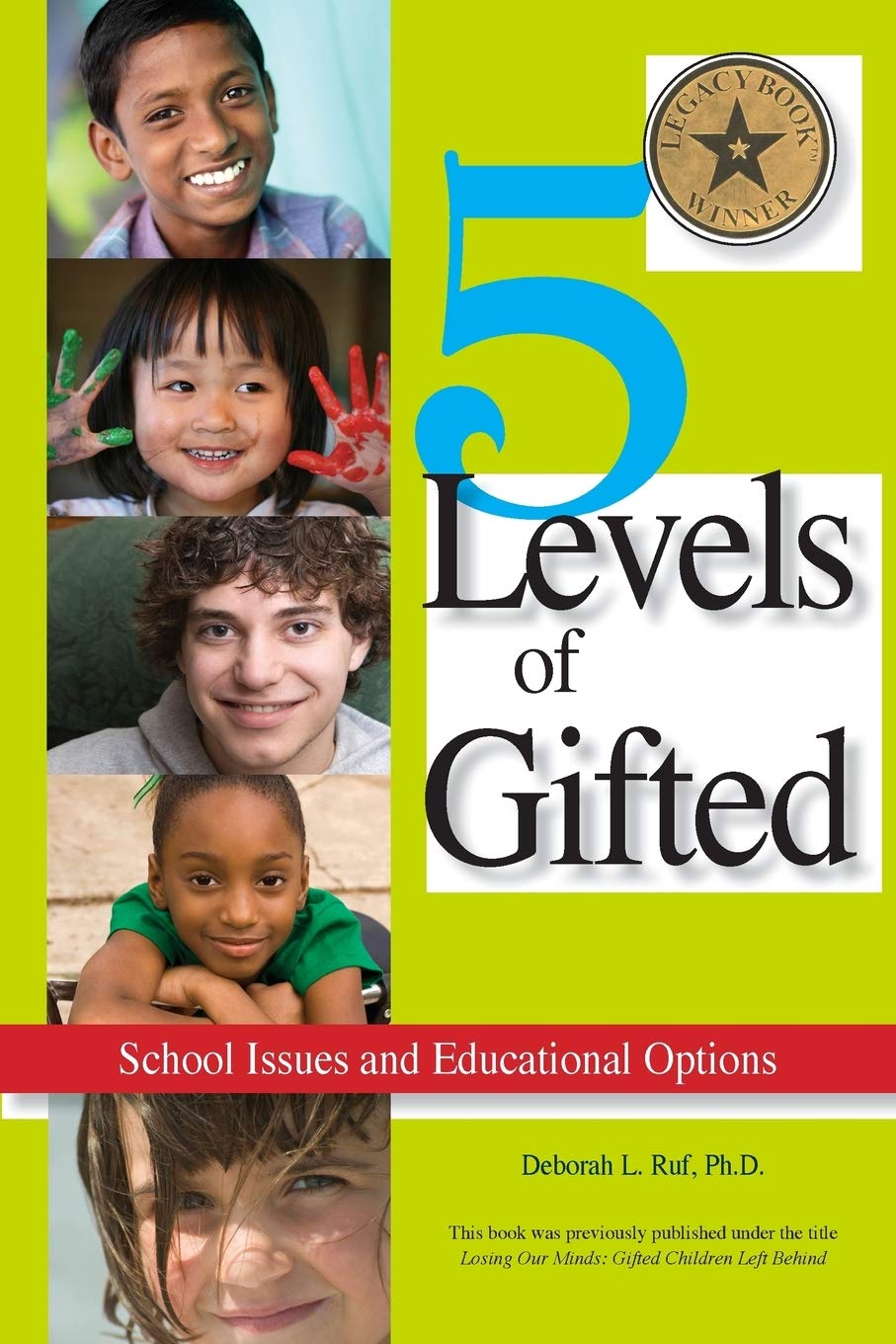 5 Levels of Gifted: Schools Issues and Educational Options book