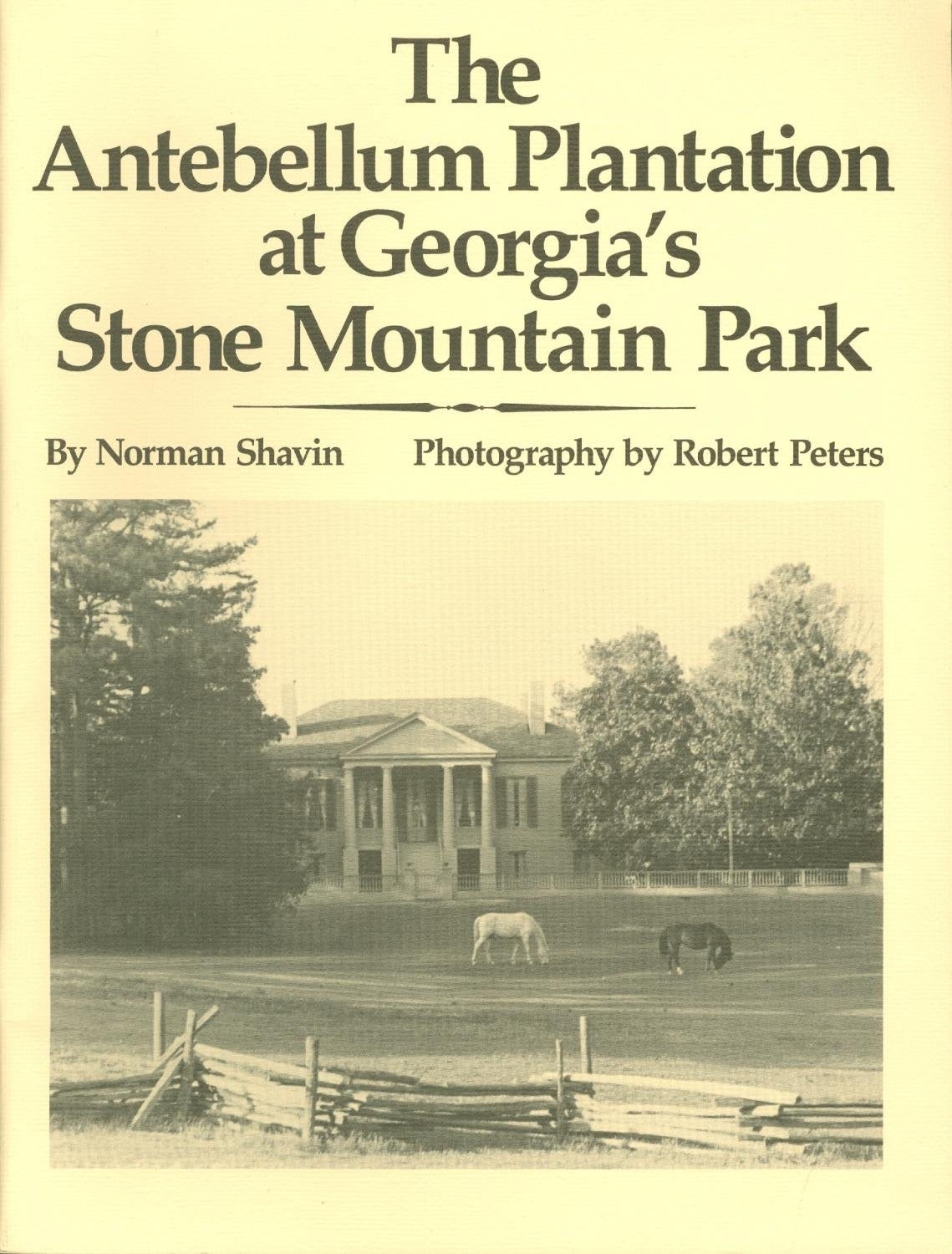 The Antebellum Plantation at Georgia's Stone Mountain Park Books
