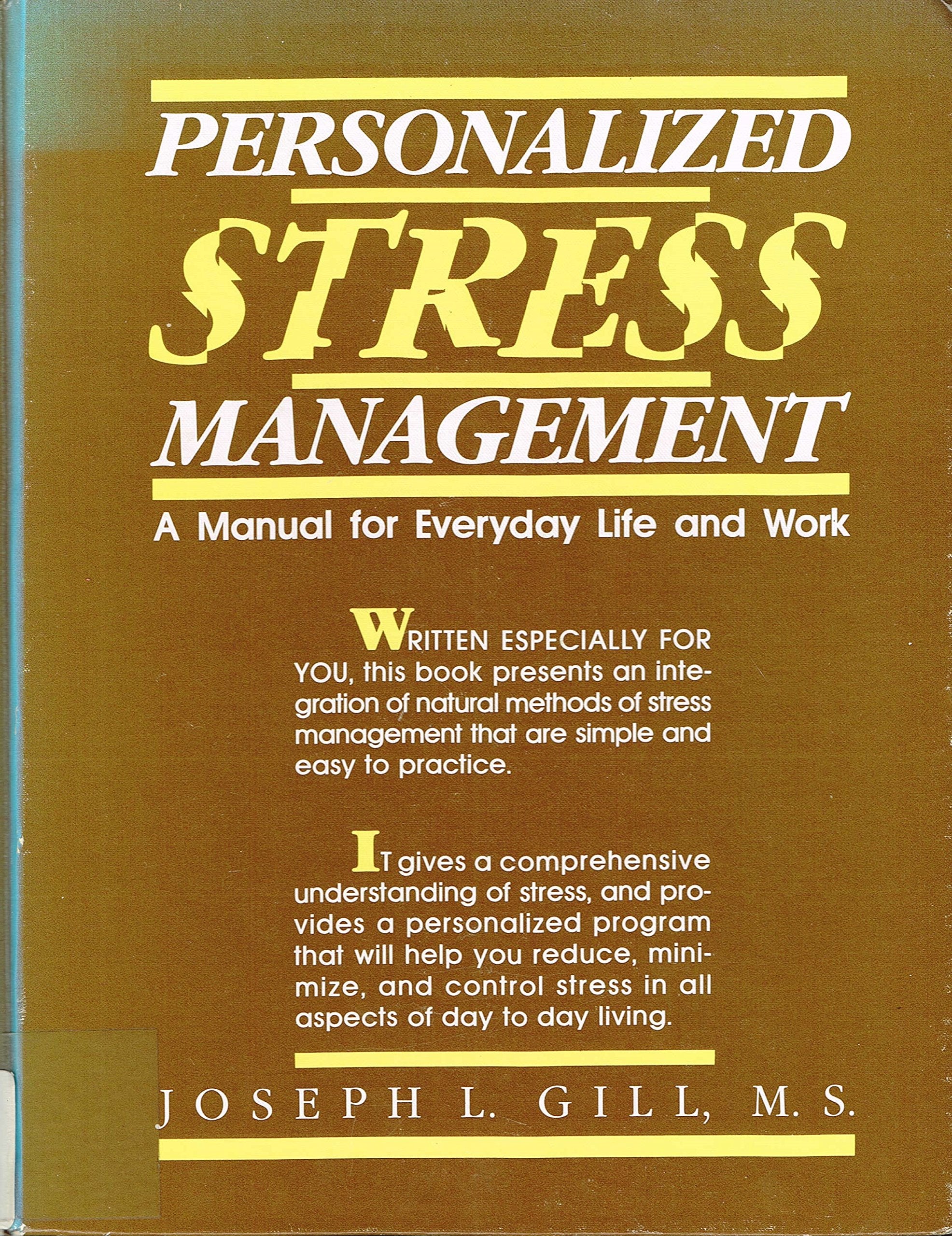 Personalized Stress Management: A Manual for Everyday Life and Work Health, Nutrition & Fitness