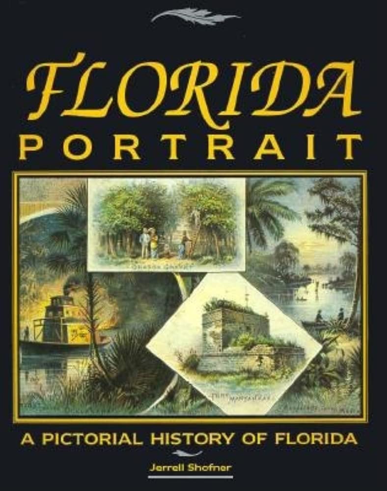 Florida Portrait: A Pictorial History of Florida Film, Art & Culture