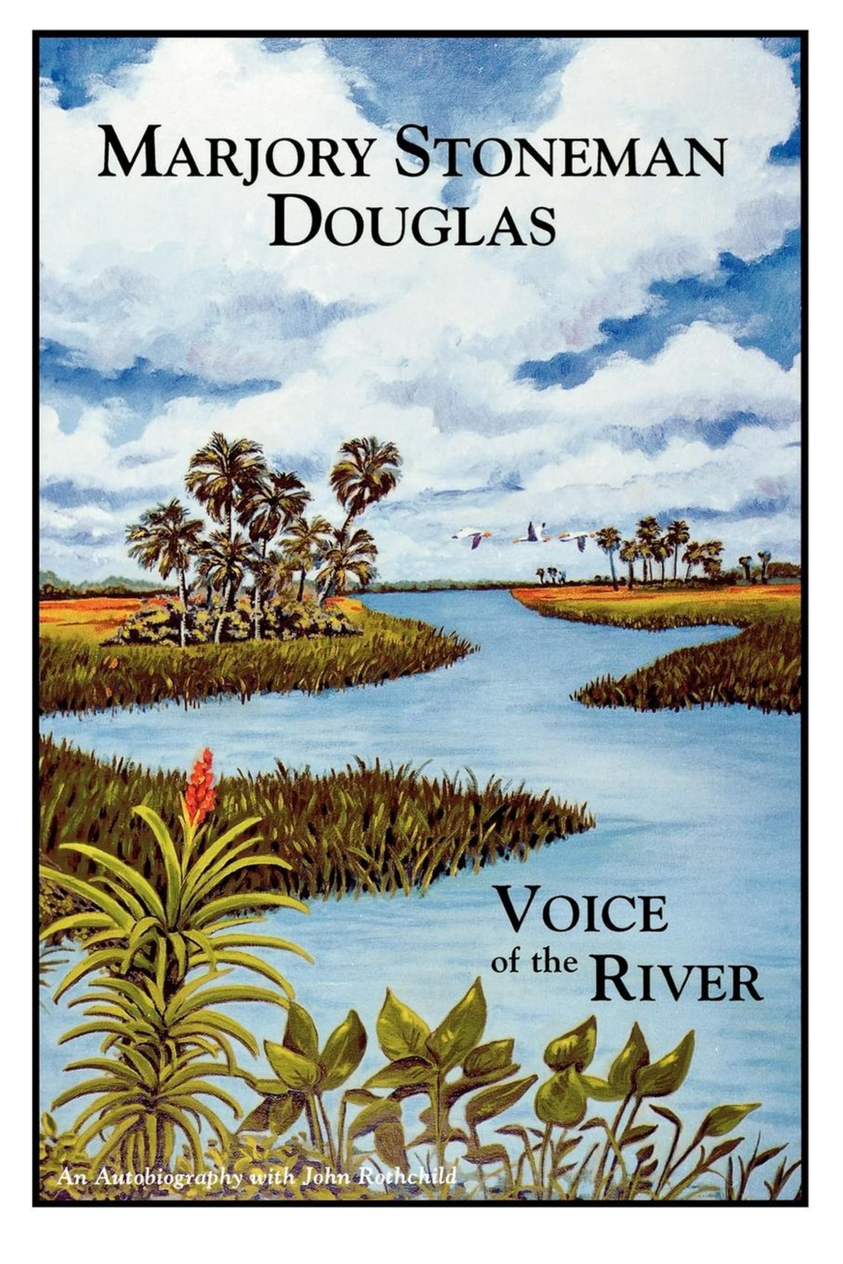 Marjory Stoneman Douglas: Voice of the River Books