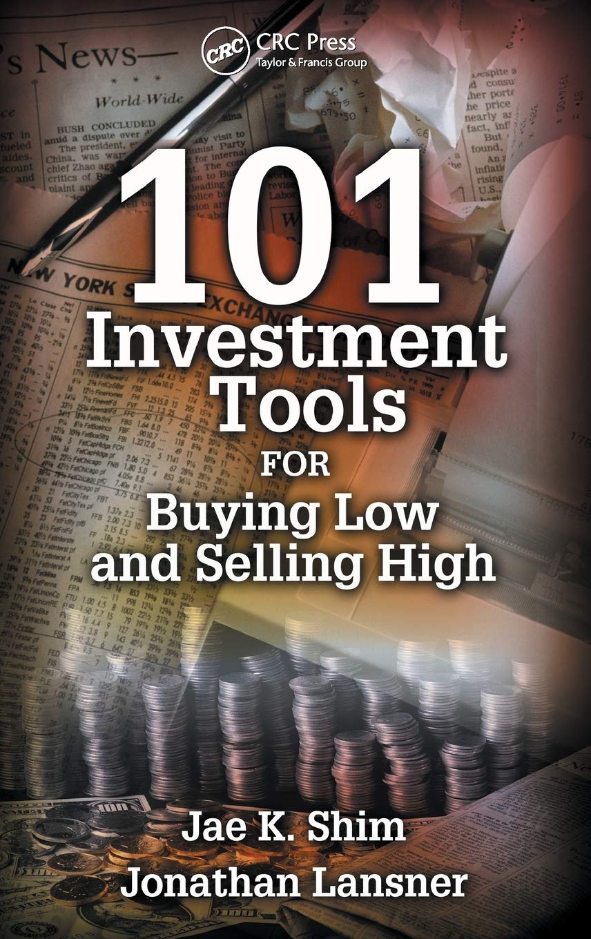 101 Investment Tools for Buying Low & Selling High Business, Finance & Career