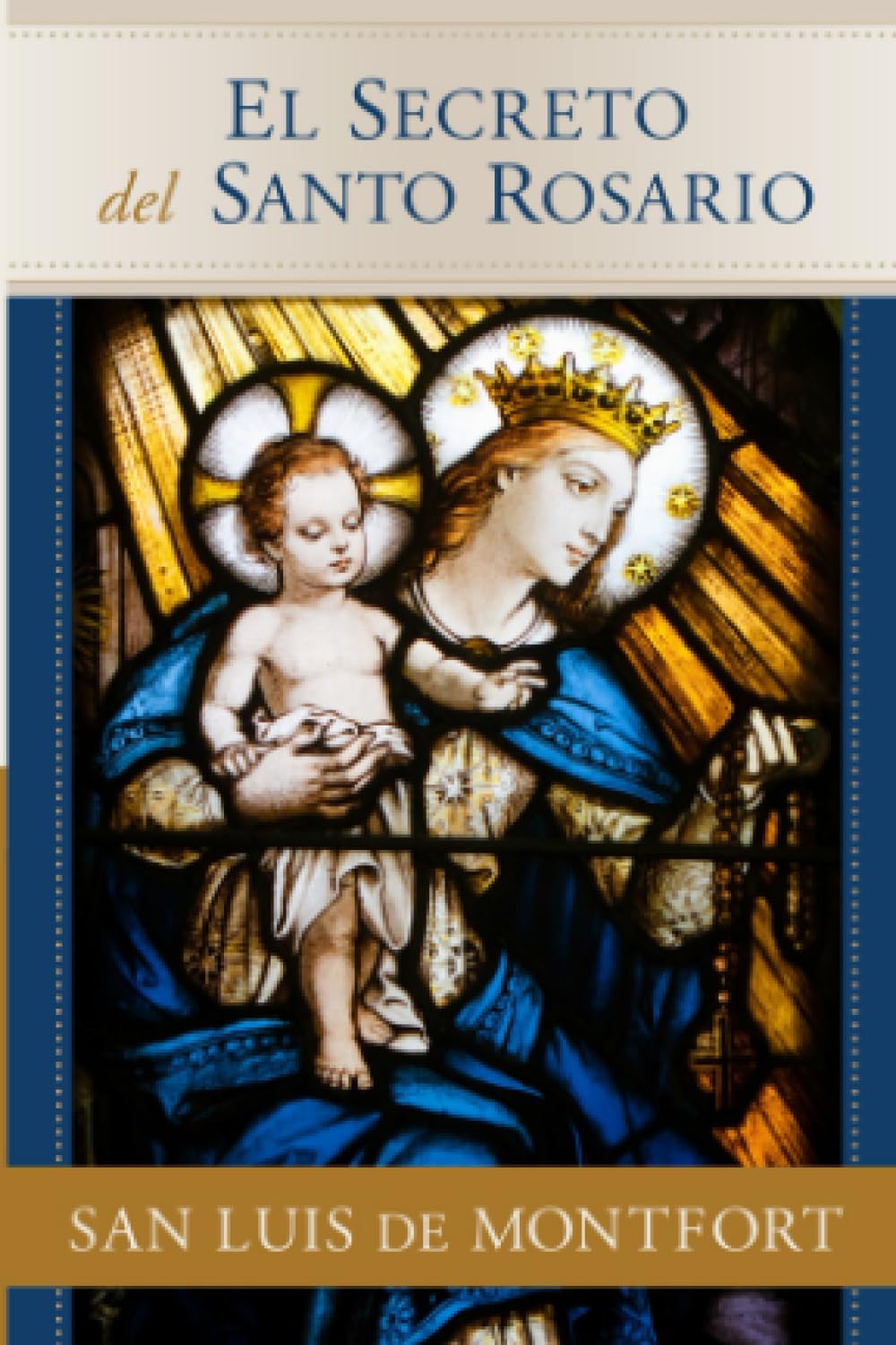 El Secreto del Santo Rosario Religion & Esotericism