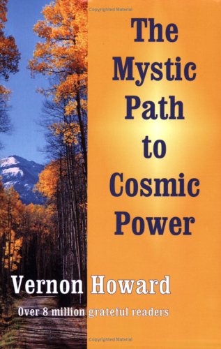 The Mystic Path to Cosmic Power Religion & Esotericism