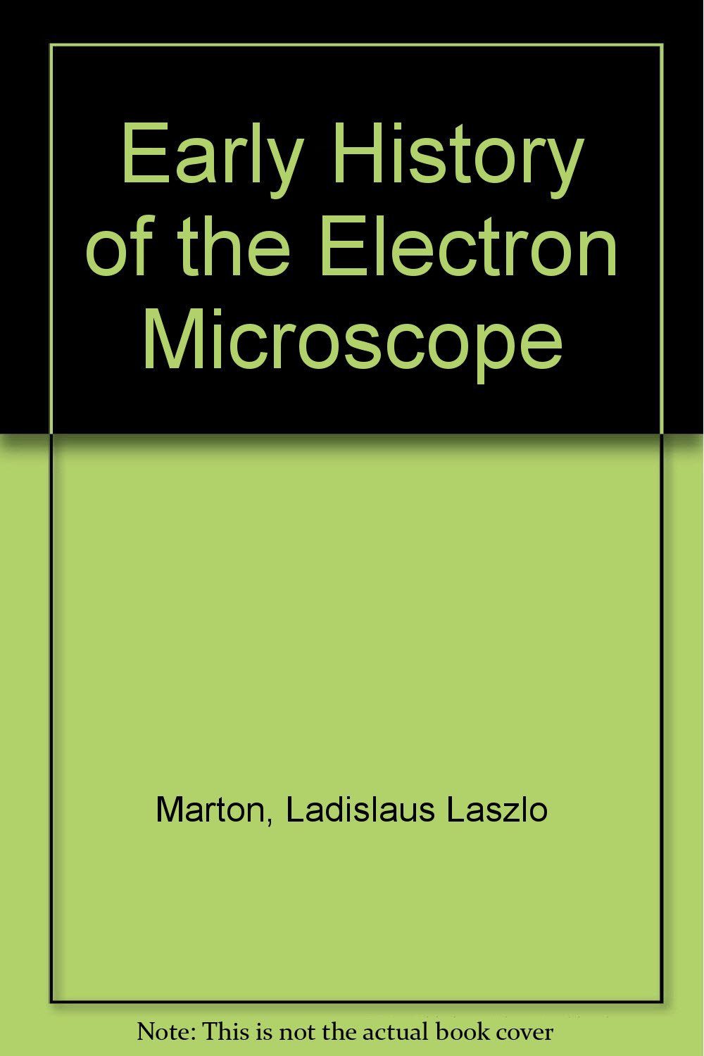 Early History of the Electron Microscope Books