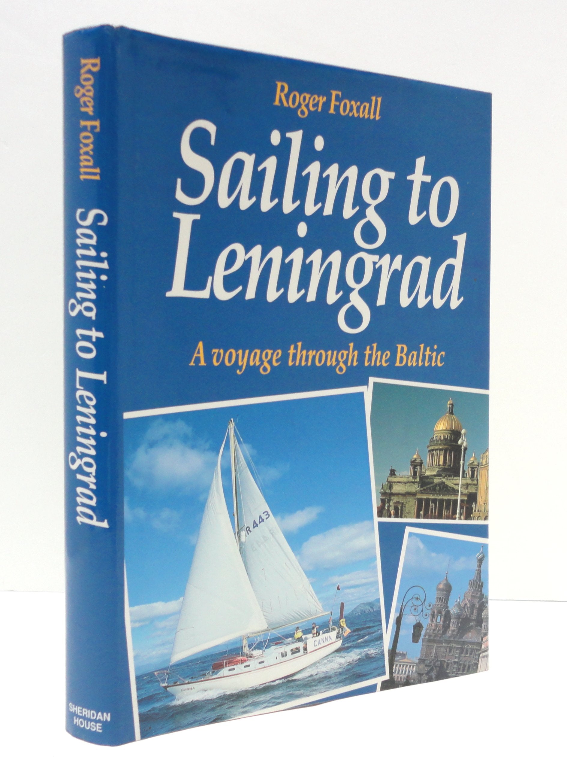 Sailing to Leningrad: A Voyage Through the Baltic book
