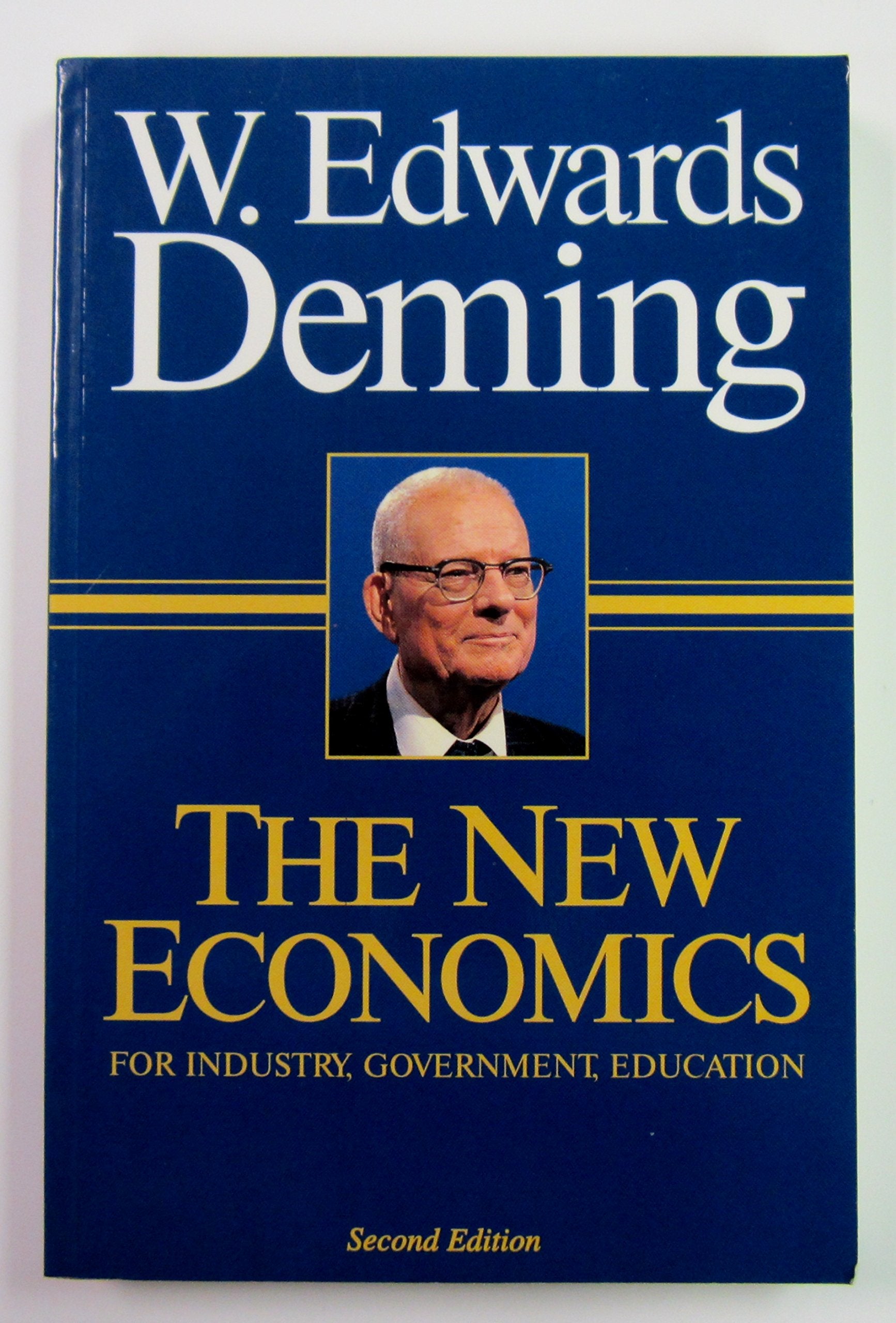 The New Economics: For Industry, Government, Education book