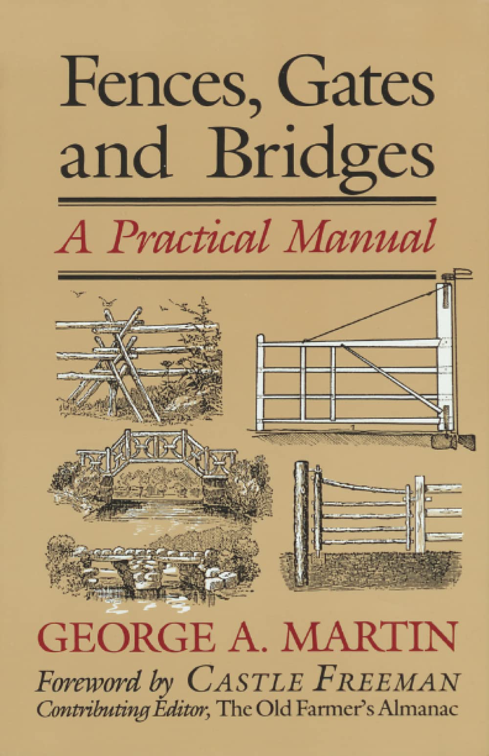 Fences, Gates & Bridges: A Practical Manual, 1st Edition book