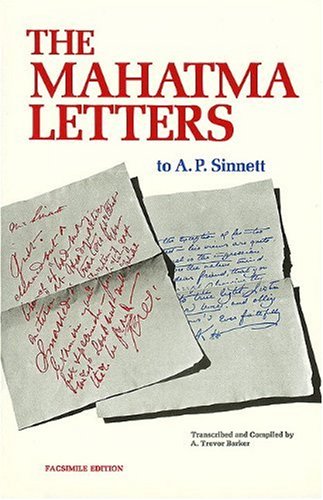 The Mahatma Letters to A. P. Sinnett: 2nd Edition (Facsimile of 1926) Religion & Esotericism