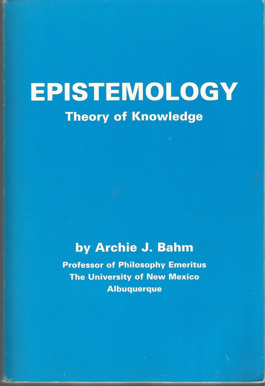 Epistemology: Theory of Knowledge book