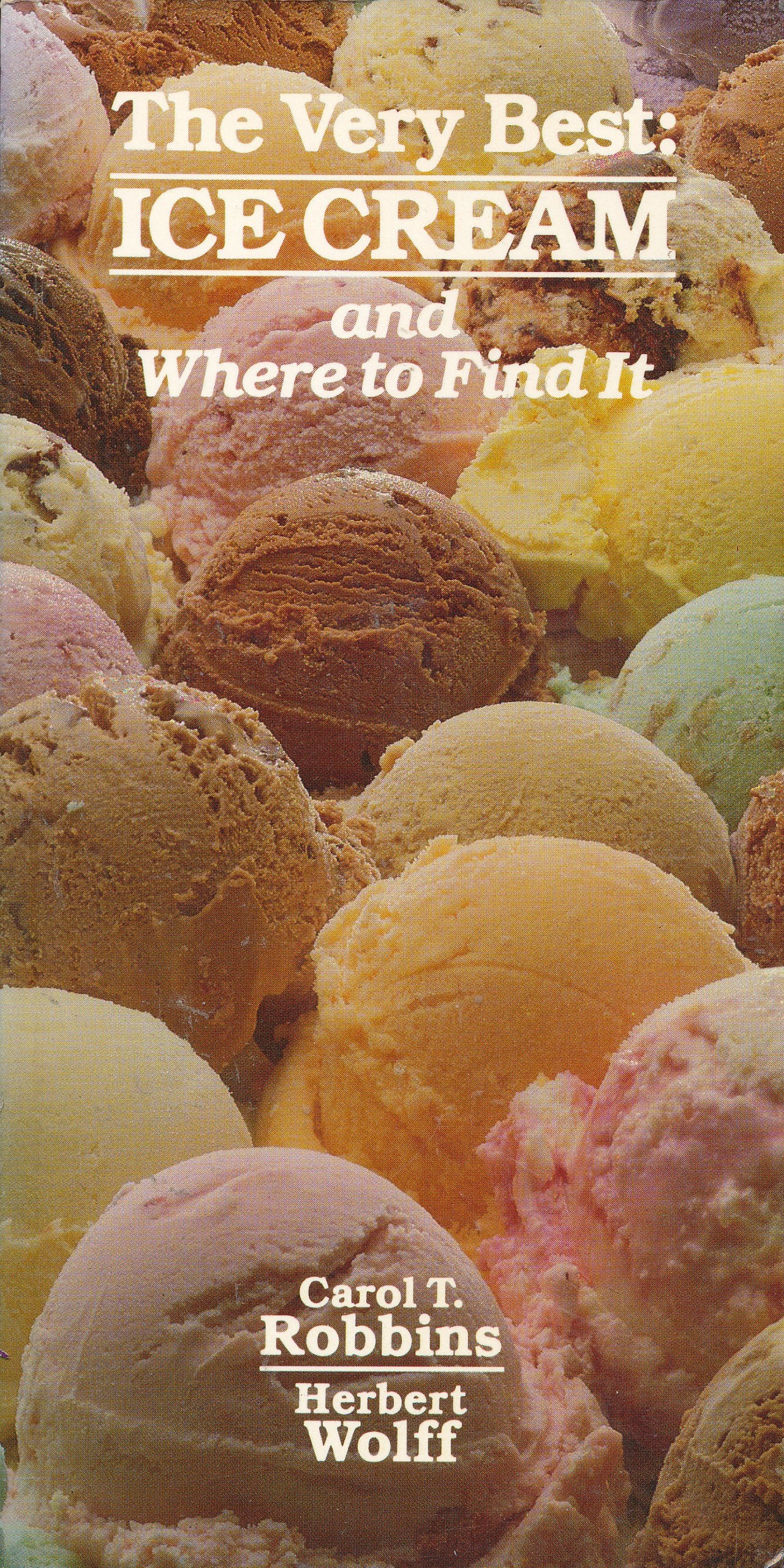 The Very Best: Ice Cream and Where to Find It Books