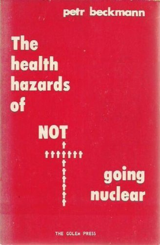 The Health Hazards of Not Going Nuclear Social Sciences