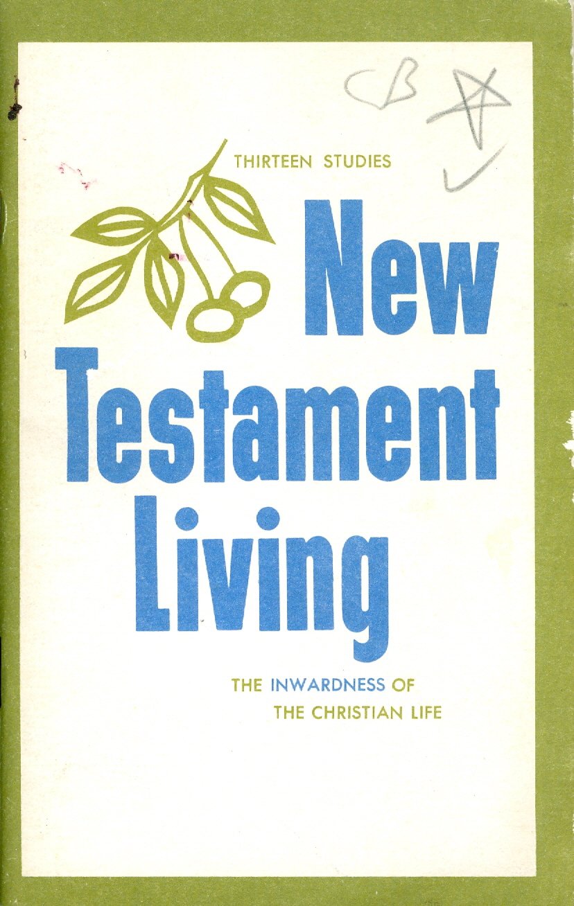New Testament living: The inwardness of the Christian life Books