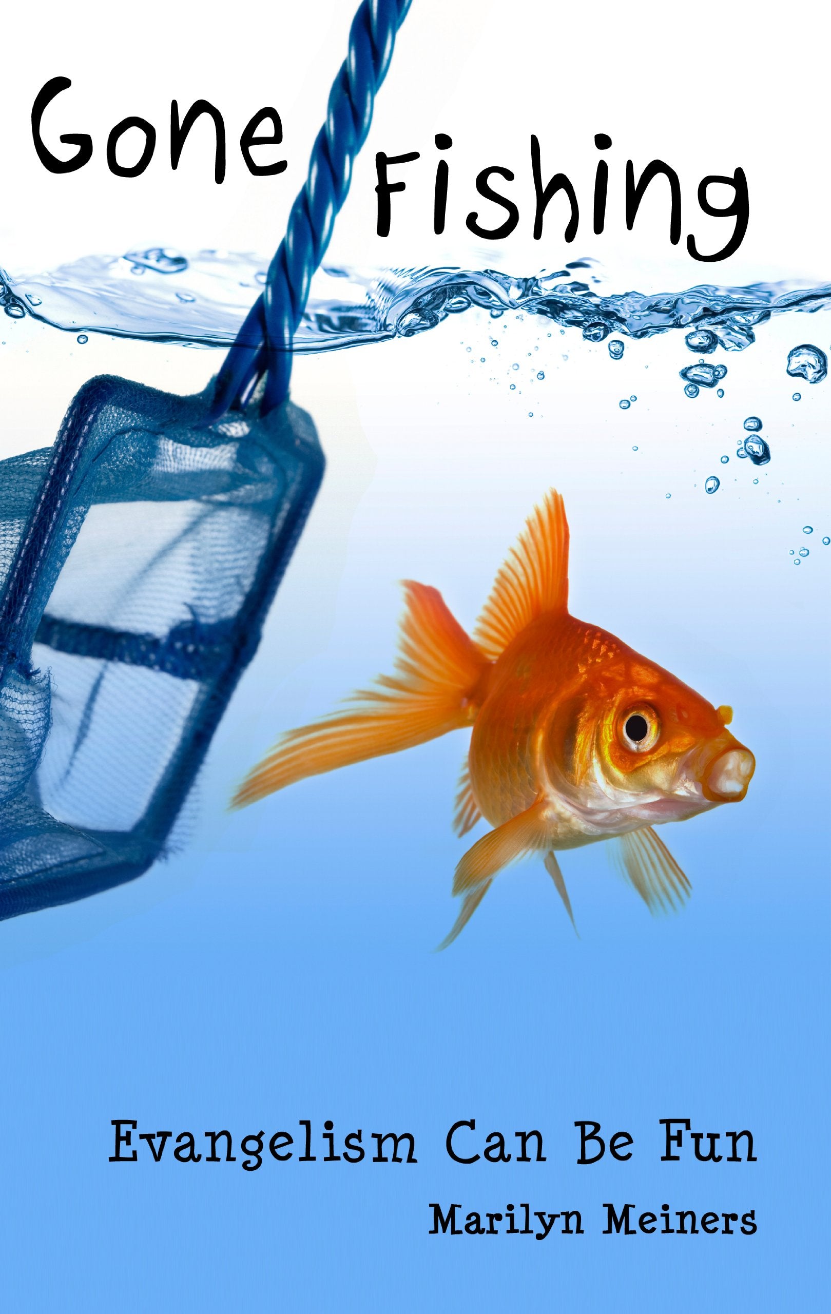 Product Image: Gone Fishing (Evangelism Can Be Fun)