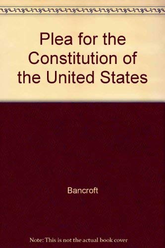 Plea for the Constitution of the United States Law
