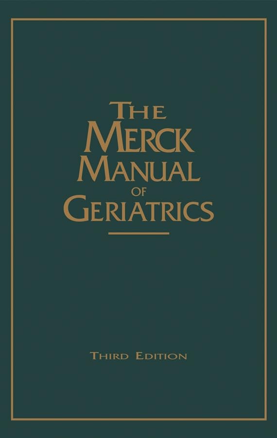 The Merck Manual of Geriatrics Medicine