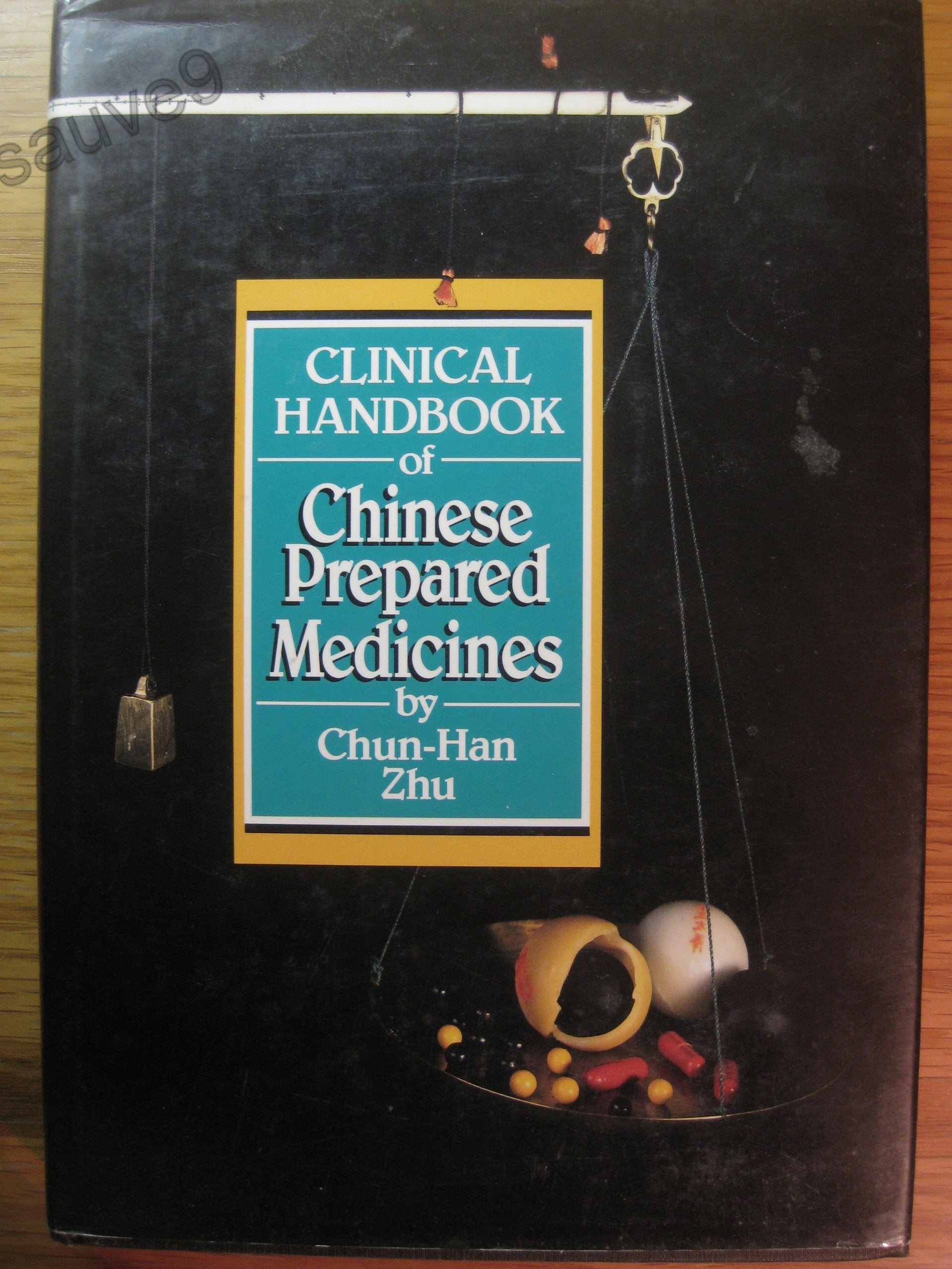 Clinical Handbook of Chinese Prepared Medicines book