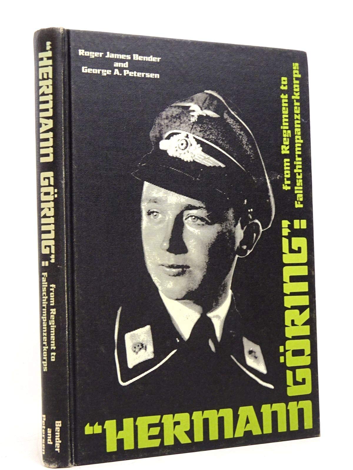 Hermann Goering: From Regiment to Fallschirmpanzerkorps Books