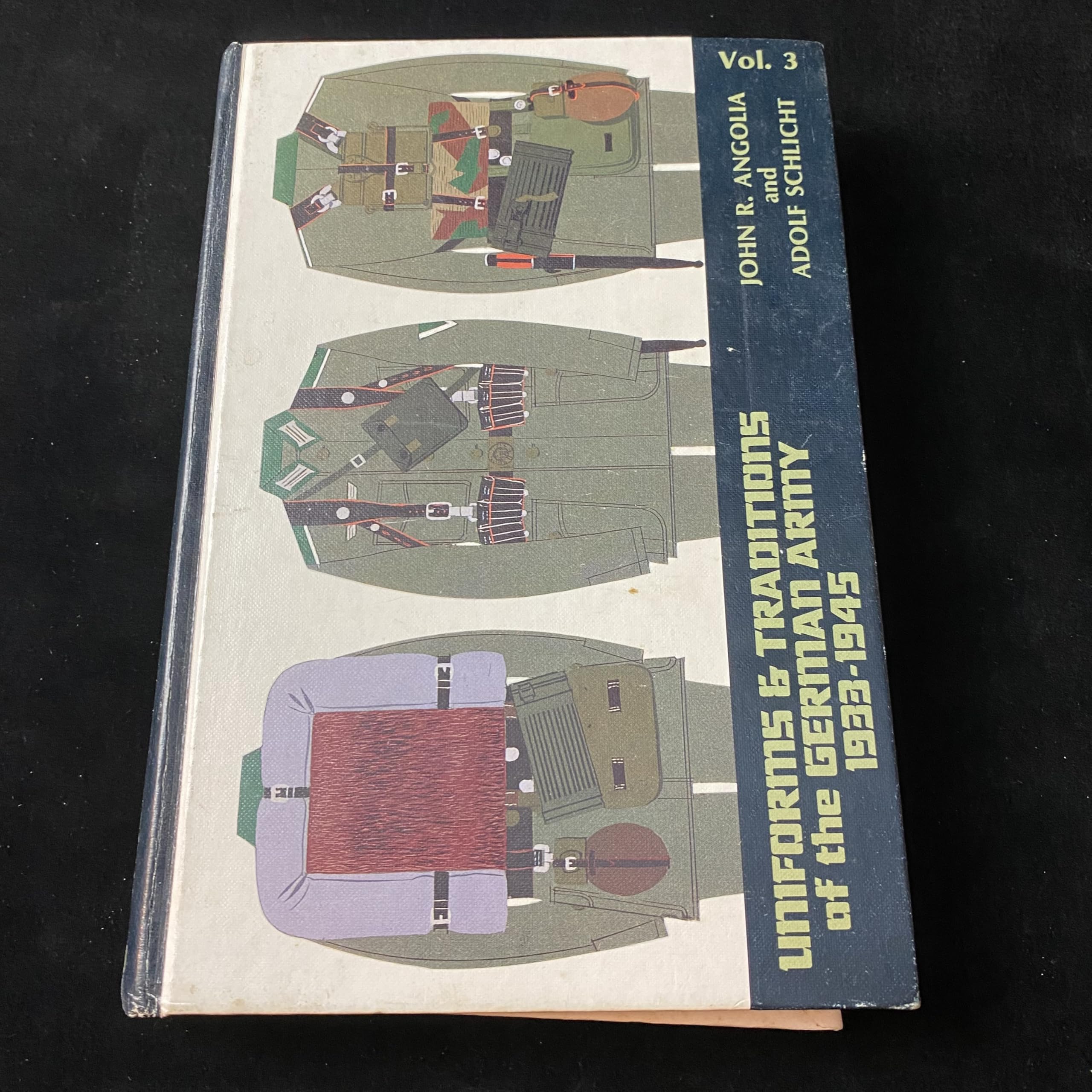 Uniforms and Traditions of the German Army: 1933-1945 book