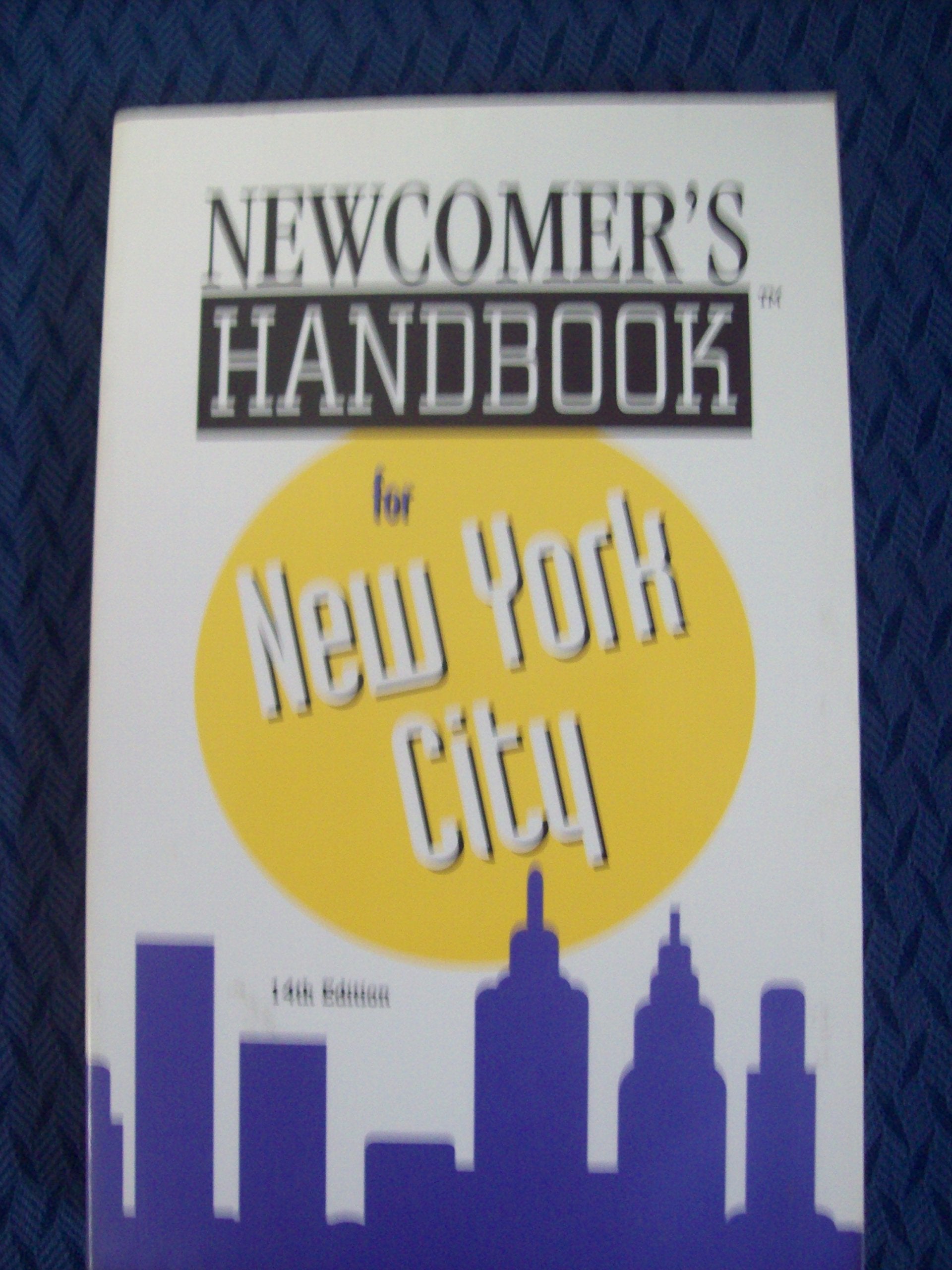 Product Image: Title: Newcomers Handbook for New York City Newcomers Han