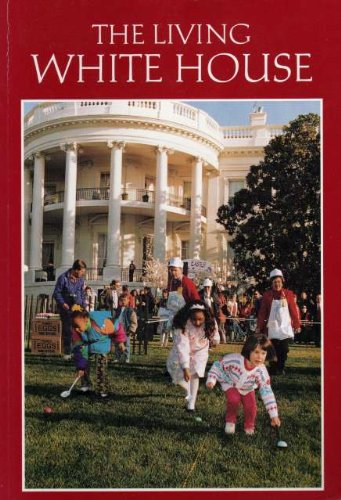 The Living White House Politics & History