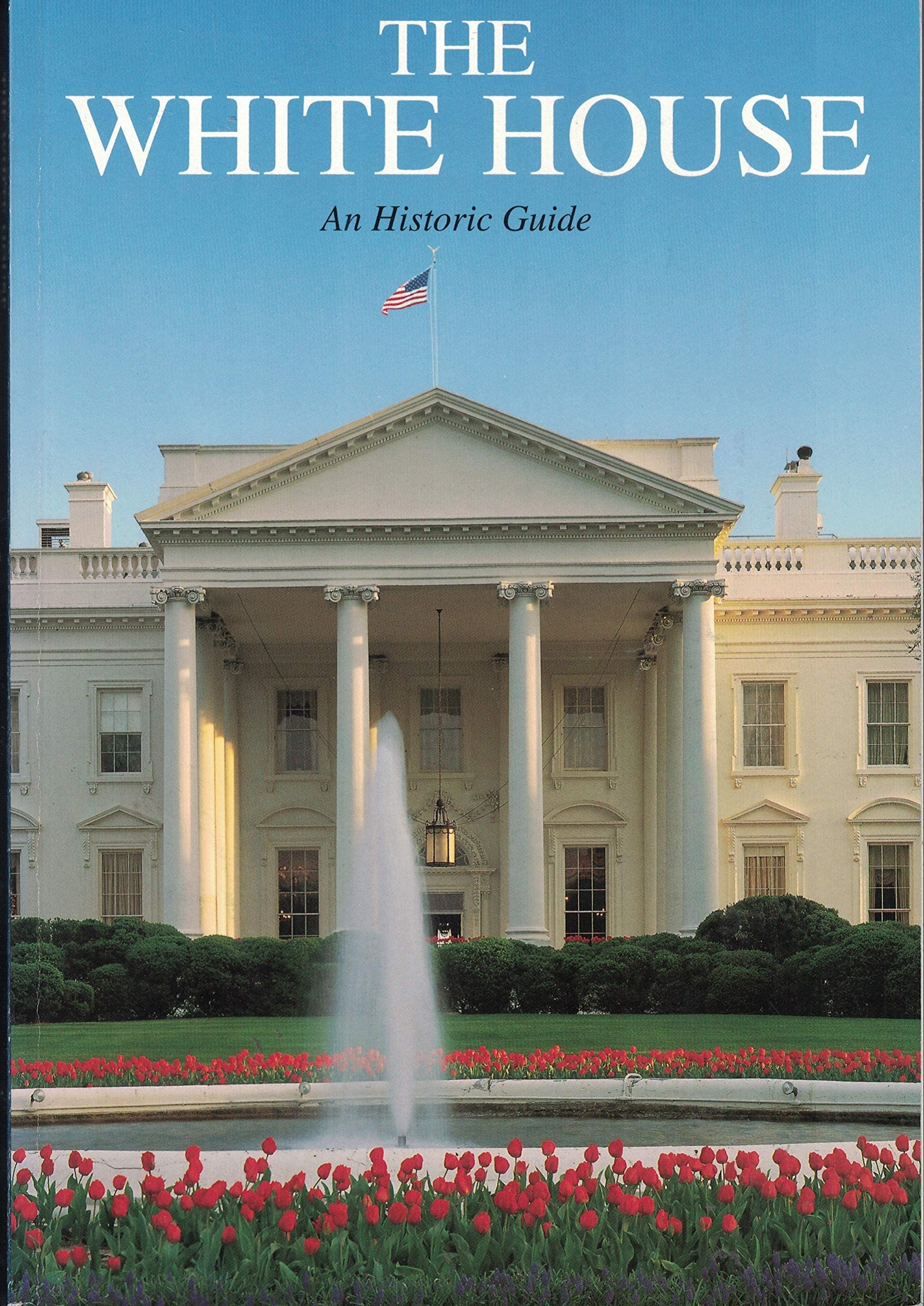 Product Image: The White House: An Historic Guide