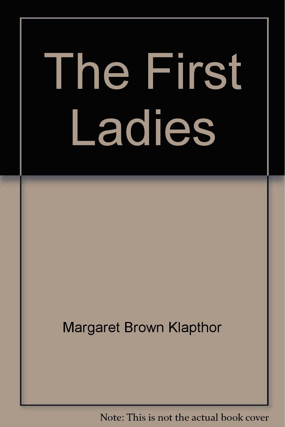 The First Ladies Books