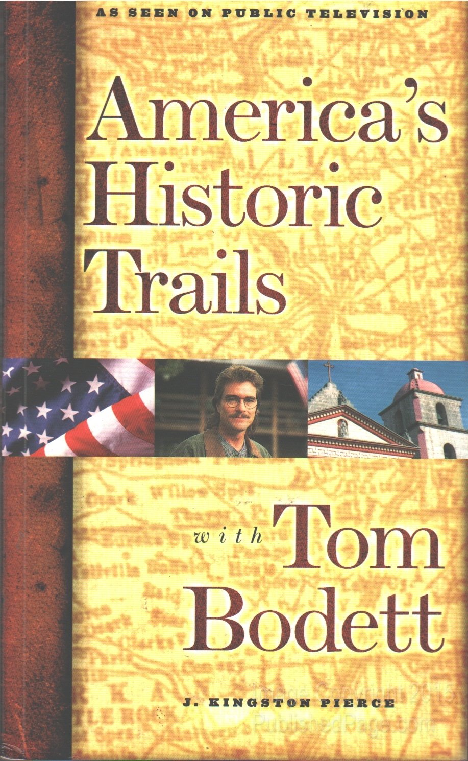 America's Historic Trails: With Tom Bodett Politics & History