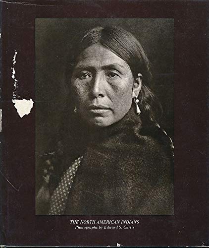 The North American Indians: A Selection of Photographs by Edward S. Curtis Photography