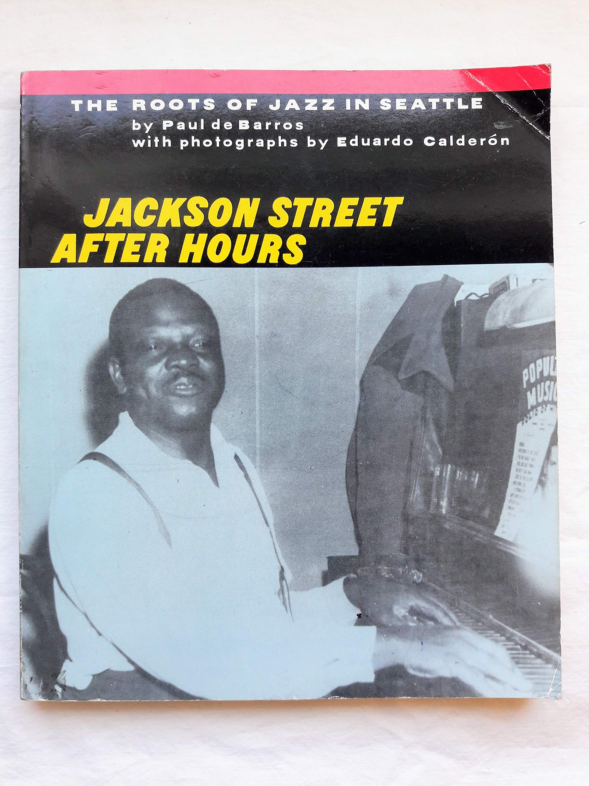 Jackson Street After Hours: The Roots of Jazz in Seattle Travel