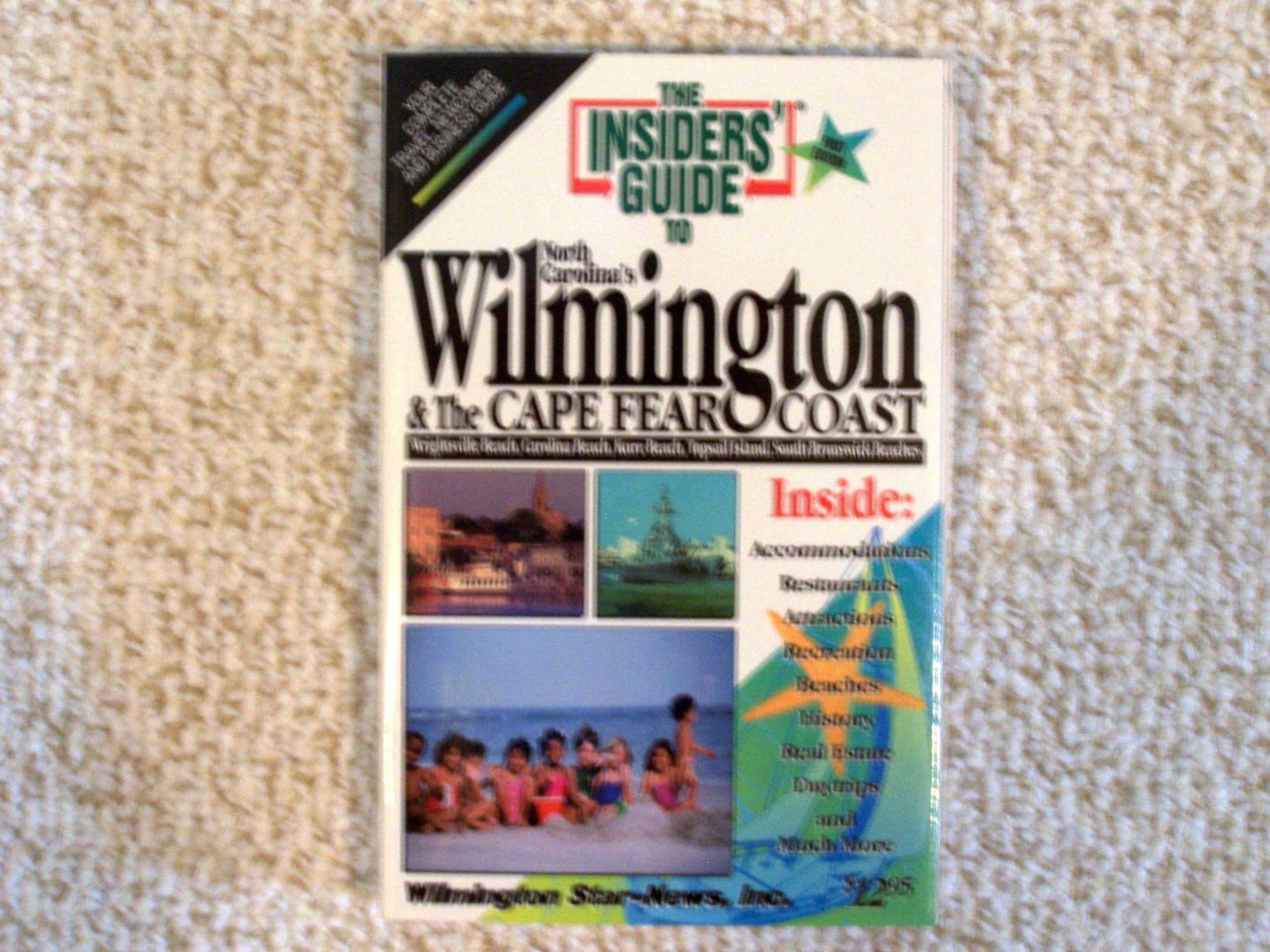 The Insiders' Guide to North Carolina's Wilmington and the Cape Fear Coast Books