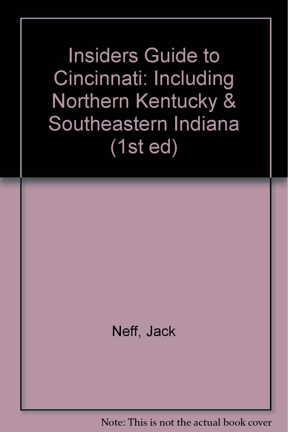 Insiders Guide to Cincinnati: Including Northern Kentucky & Southeastern Indiana (1st ed) Books