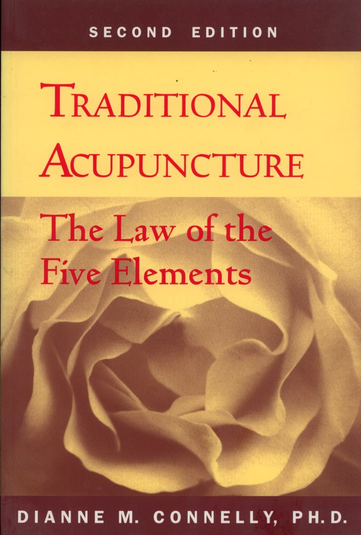 Traditional Acupuncture: The Law of the Five Elements Health, Nutrition & Fitness