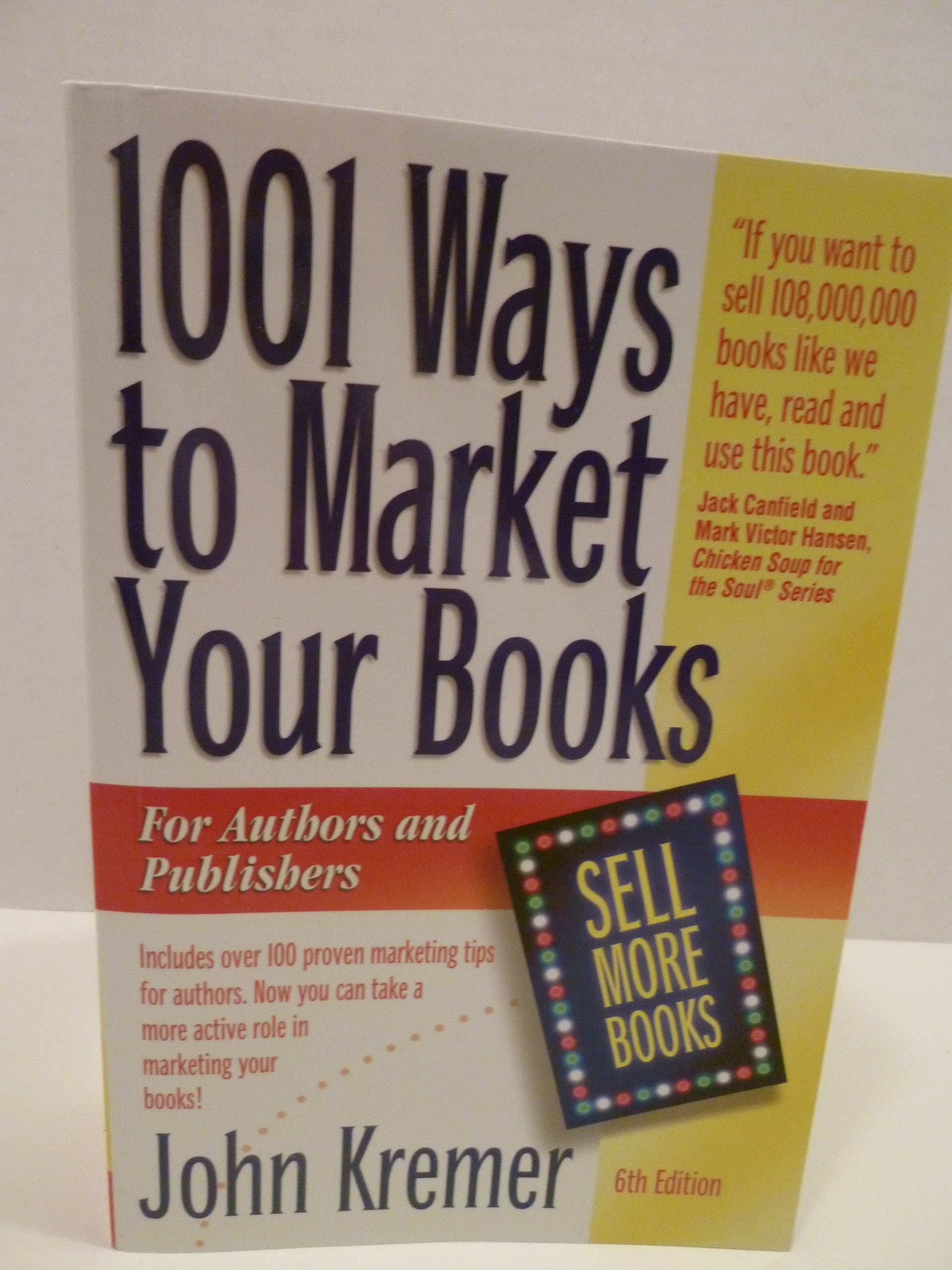 1001 Ways to Market Your Books (1001 Ways to Market Your Books: For Authors and Publishers) Contemporary literature Books