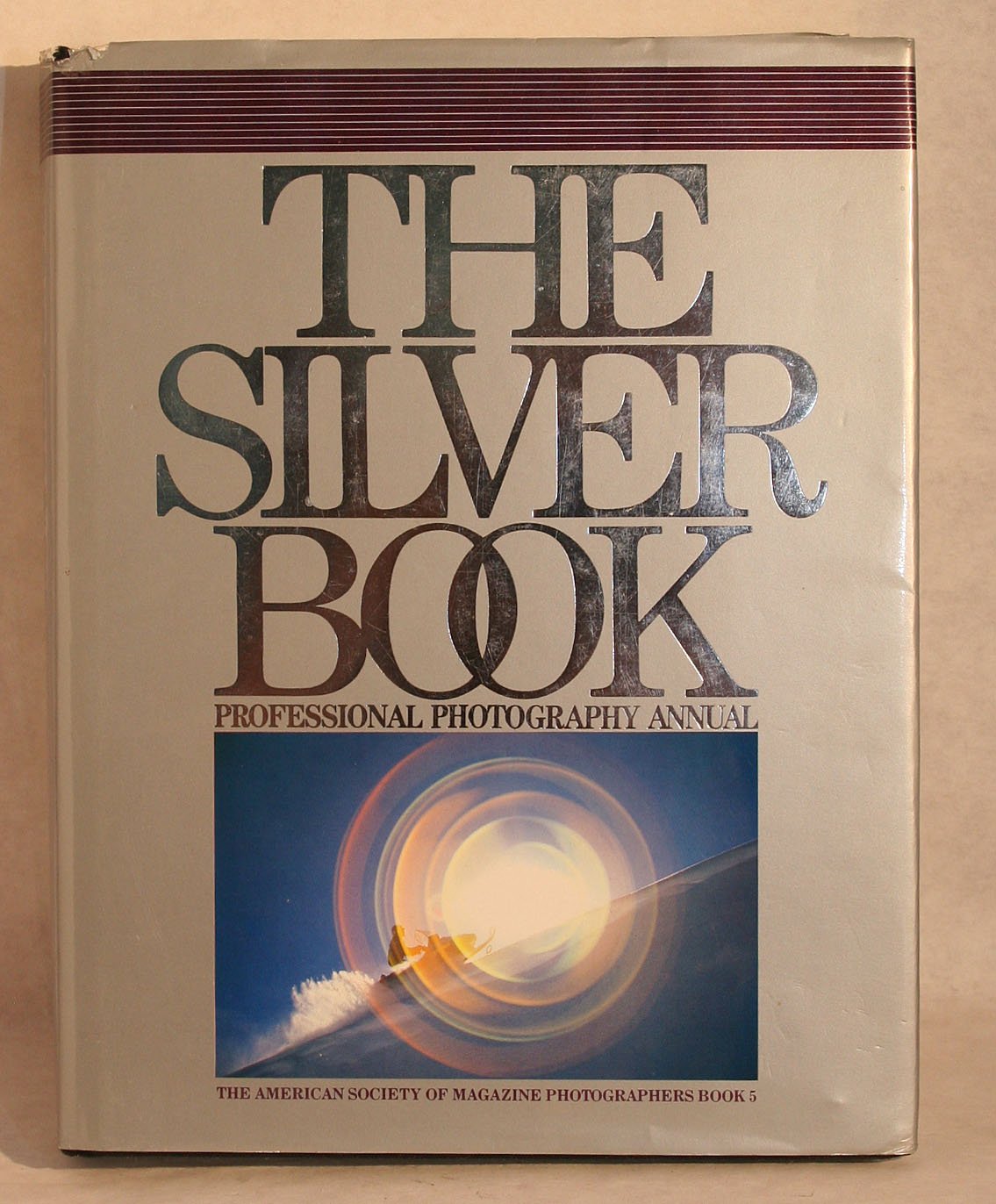 American Society of Magazine Photographers Annual of Professional Photography: Silver Book Bk. 5 book