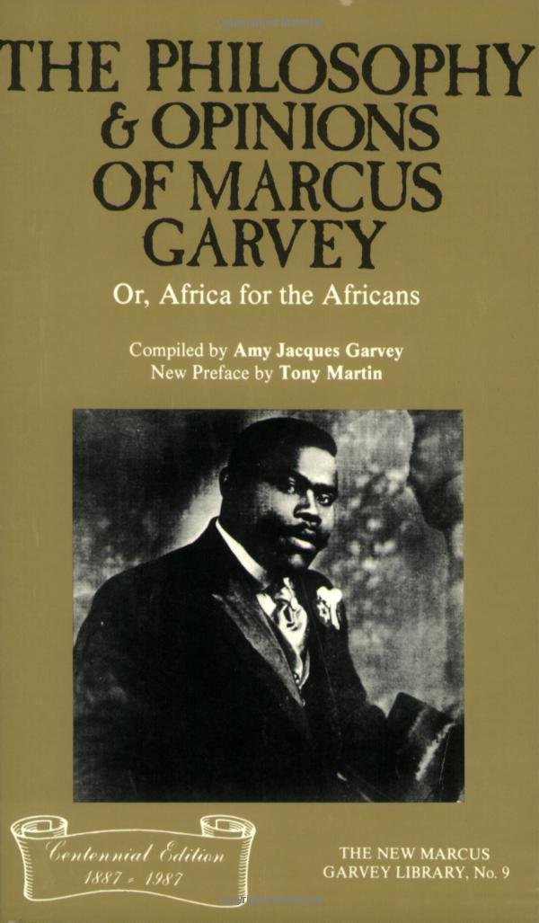 The Philosophy and Opinions of Marcus Garvey, Or, Africa for the Africans (The New Marcus Garvey Library, No. 9) Books