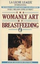 Womanly Art of Breastfeeding Books