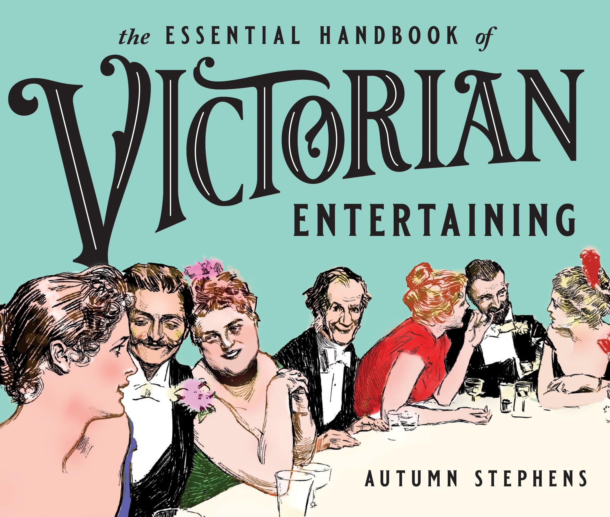 The Essential Handbook of Victorian Entertaining Humour & Satire