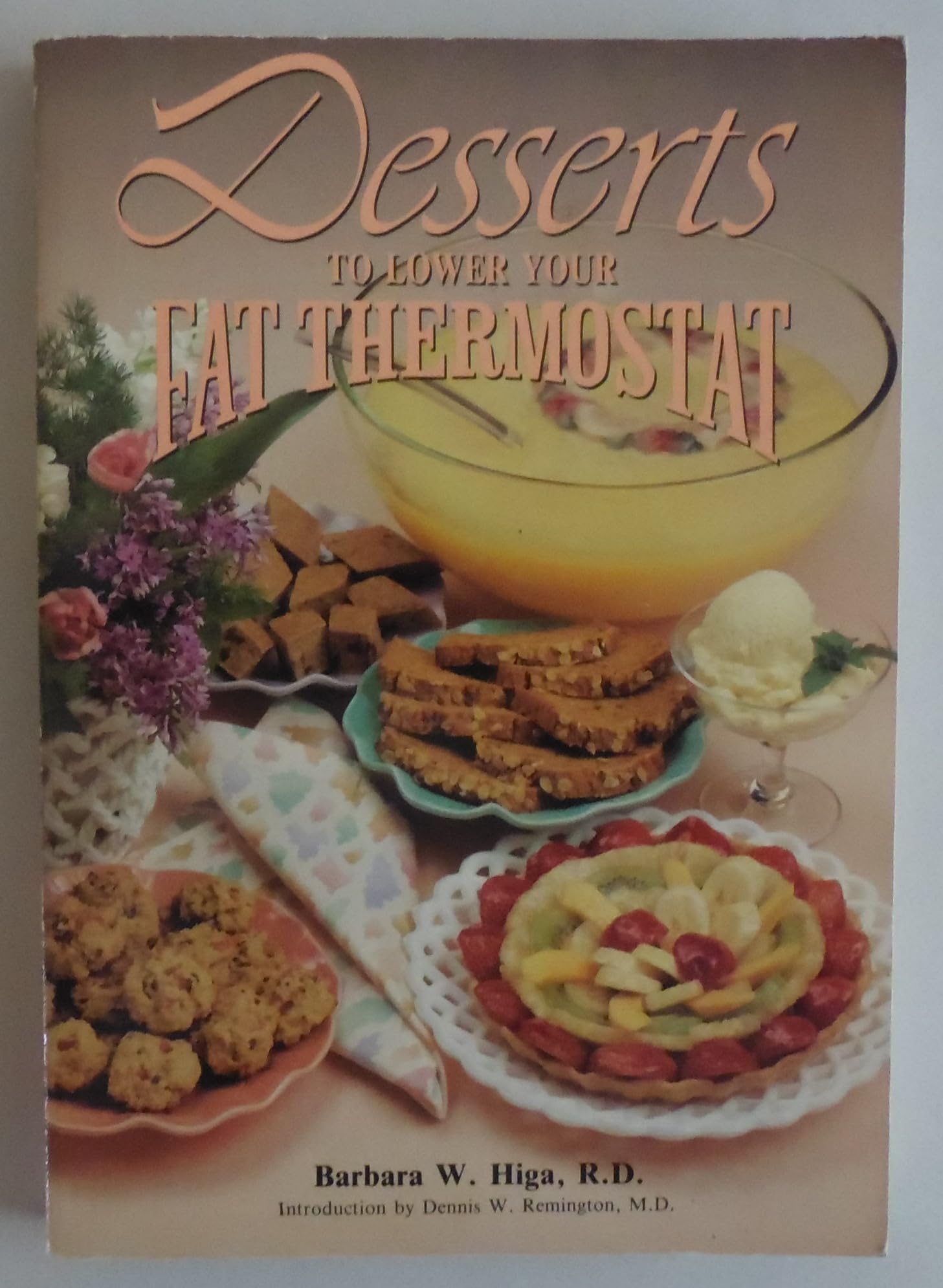Desserts to Lower Your Fat Thermostat Cooking & Enjoying