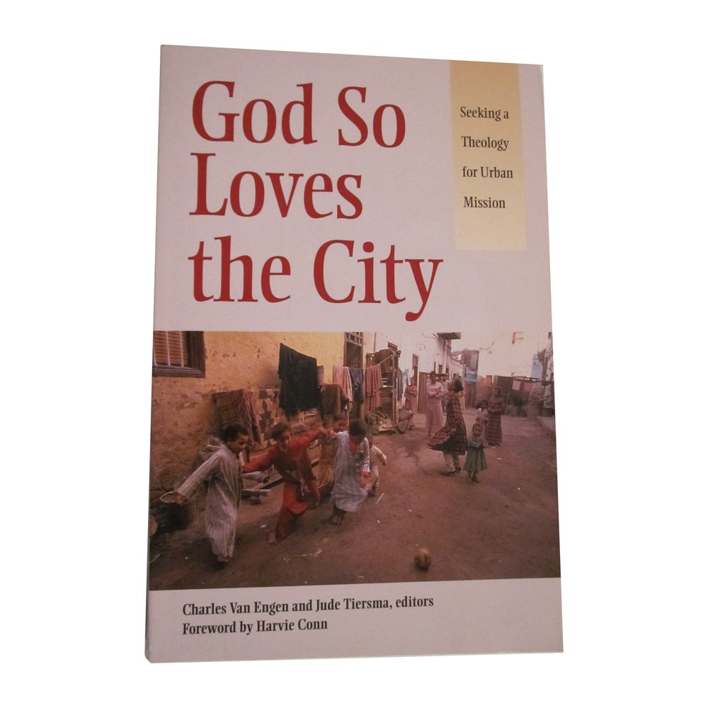 God So Loves the City: Seeking a Theology for Urban Mission Religion & Esotericism