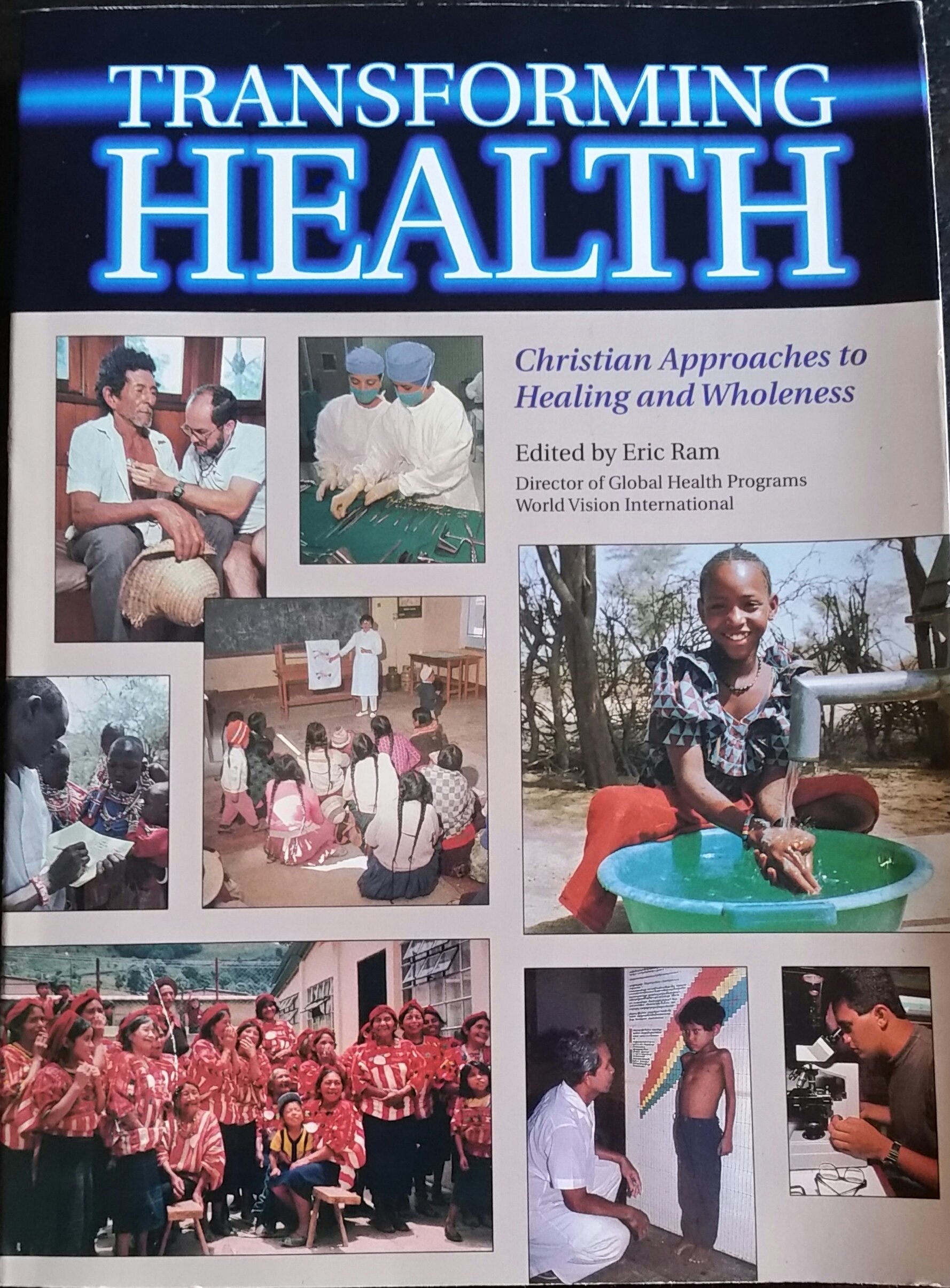 Transforming Health: Christian Approaches to Healing and Wholeness Religion & Esotericism