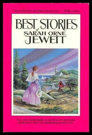 Best Stories of Sarah Orne Jewett book