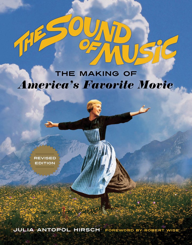 The Sound of Music: The Making of America's Favorite Movie Social Sciences