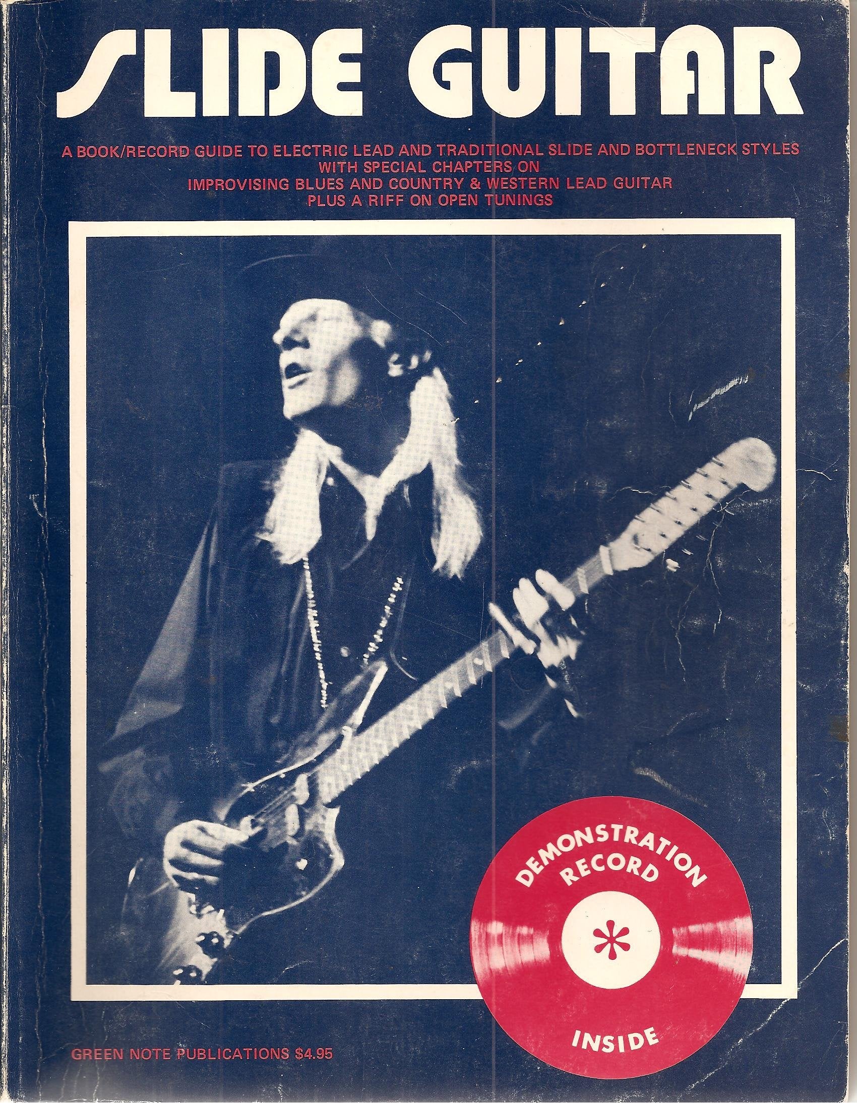 Slide guitar: A book-record guide to electric lead and traditional slide and bottleneck styles ; with special chapters on improvising blues and ... tunings (Contemporary guitar styles series) Books